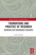 Foundations And Practice Of Research di Andrew Basden edito da Taylor & Francis Ltd