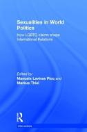 Sexualities in World Politics edito da Taylor & Francis Ltd
