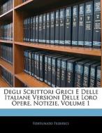 Degli Scrittori Greci E Delle Italiane V di Fortunato Federici edito da Nabu Press