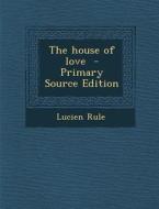 House of Love di Lucien Rule edito da Nabu Press