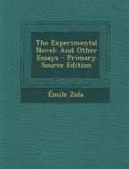 The Experimental Novel: And Other Essays - Primary Source Edition di Emile Zola edito da Nabu Press