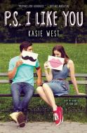 P.S. I Like You di Kasie West edito da POINT
