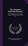 The Journal Of Infectious Diseases edito da Palala Press
