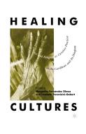 Healing Cultures: Art and Religion as Curative Practices in the Caribbean and Its Diaspora di Na Na edito da PALGRAVE