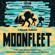 Moonfleet di John Meade Falkner edito da Bbc Audio, A Division Of Random House