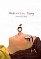 Fleabrain Loves Franny di Joanne Rocklin edito da ABRAMS