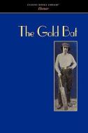 The Gold Bat di P. G. Wodehouse edito da BOOMER BOOKS