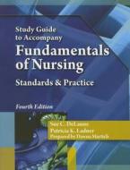 Study Guide For Delaune/ladner's Fundamentals Of Nursing, 4th di Sue C Delaune, Patricia Kelly Ladner edito da Cengage Learning, Inc