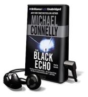 The Black Echo [With Headphones] di Michael Connelly edito da Findaway World