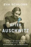 After Auschwitz di Eva Schloss edito da Hodder & Stoughton General Division
