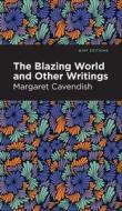 The Blazing World di Margaret Cavendish edito da MINT ED