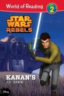Star Wars Rebels: Kanan's Jedi Training di Elizabeth Schaefer, Charles Murray edito da LEVELED READERS