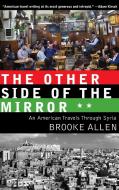 Other Side of the Mirror di Brooke Allen edito da Paul Dry Books