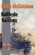 Halfhyde to the Narrows di Philip Mccutchan edito da McBooks Press