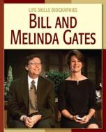 Bill and Melinda Gates di Dana Meachen Rau edito da CHERRY LAKE PUB