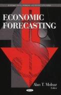 Economic Forecasting edito da Nova Science Publishers Inc