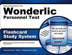 Flashcard Study System for the Wonderlic Personnel Test: Wpt Exam Practice Questions and Review for the Wonderlic Personnel Test di Wonderlic Exam Secrets Test Prep Team edito da Mometrix Media LLC