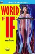 World of If & Slave Raiders From Mercury di Don Wilcox, Rog Phillips edito da LIGHTNING SOURCE INC