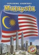 Malaysia di Lisa Owings edito da BELLWETHER MEDIA