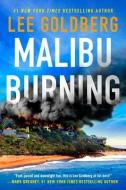 Malibu Burning di Lee Goldberg edito da THOMAS & MERCER