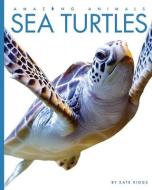 Sea Turtles di Kate Riggs edito da CREATIVE ED & PAPERBACKS