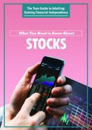 What You Need to Know about Stocks di Corona Brezina, Barbara Gottfried edito da ROSEN PUB GROUP