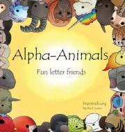 Alpha-Animals di Nick Lowe edito da braintrails.org