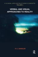 A Clinical Application of Bion's Concepts: Verbal and Visual Approaches to Reality di P. C. Sandler edito da KARNAC BOOKS