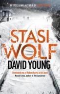 Stasi Wolf di David Young edito da Zaffre Publishing