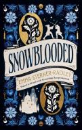 Snowblooded di Emma Sterner-Radley edito da Rebellion