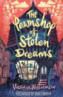The Pawnshop of Stolen Dreams di Victoria Williamson edito da LIGHTNING SOURCE INC