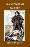 Voyages de Gulliver di Jonathan Swift edito da BigfontBooks