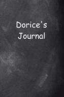 Dorice Personalized Name Journal Custom Name Gift Idea Dorice: (notebook, Diary, Blank Book) di Distinctive Journals edito da Createspace Independent Publishing Platform