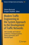 Modern Traffic Engineering in the System Approach to the Development of Traffic Networks edito da Springer International Publishing