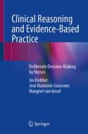 Clinical Reasoning and Evidence-Based Practice di Jos Dobber, Margriet van Iersel, José Harmsen edito da Springer International Publishing