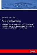 Patents for inventions: di Patent Office Great Britain. edito da hansebooks