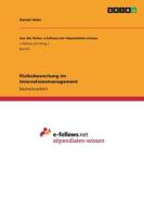 Risikobewertung im Innovationsmanagement di Daniel Heim edito da GRIN Verlag