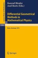Differential Geometrical Methods in Mathematical Physics edito da Springer Berlin Heidelberg