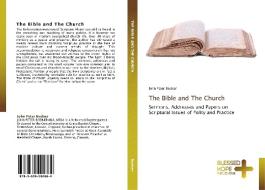 The Bible and The Church di John Peter Bodner edito da BHP