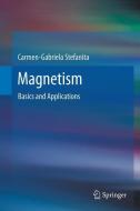 Magnetism di Carmen-Gabriela Stefanita edito da Springer Berlin Heidelberg