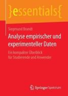 Analyse Empirischer Und Experimenteller Daten di Siegmund Brandt edito da Springer Spektrum