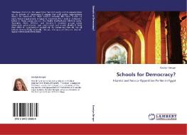 Schools for Democracy? di Karolyn Benger edito da LAP Lambert Academic Publishing