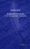 Musikalische Formenlehre di Stephan Krehl edito da Europäischer Musikverlag