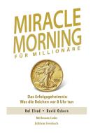 Miracle Morning für Millionäre di Hal Elrod, David Osborn, Honorée Corder edito da Edition Forsbach