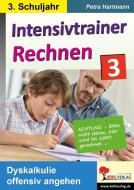Intensivtrainer Rechnen / Klasse 3 di Petra Hartmann edito da Kohl Verlag