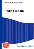 Radio Free Dc edito da Book On Demand Ltd.
