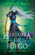 Heredera del Fuego / Heir of Fire di Sarah J. Maas edito da ALFAGUARA JUVENIL