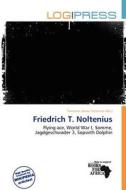 Friedrich T. Noltenius edito da Log Press