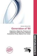 Generation Of \'80 edito da Brev Publishing