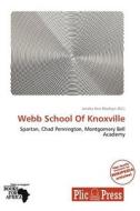Webb School Of Knoxville edito da Duc